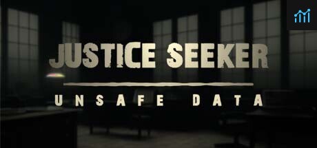 Justice Seeker: Unsafe Data PC Specs