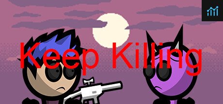 Keep Killing PC Specs