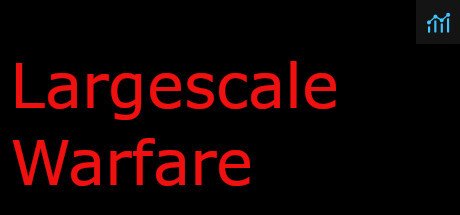 Largescale Warfare alpha PC Specs