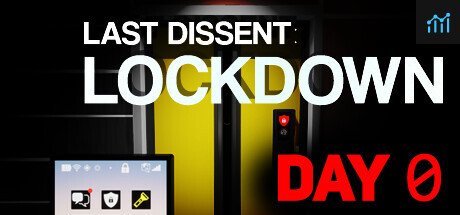 Last Dissent : Lockdown - Day 0 PC Specs