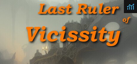 Last Ruler of Vicissity PC Specs