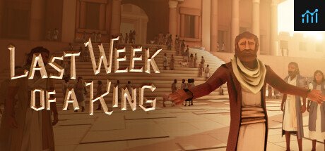 Last Week of a King PC Specs