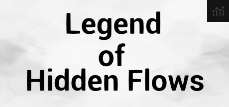 Legend of Hidden Flows PC Specs