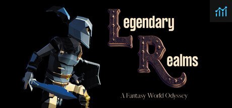 Legendary Realms: A Fantasy World Odyssey PC Specs
