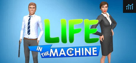 Life in the Machine PC Specs