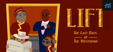 Lift: The Last Days of The Westwind PC Specs