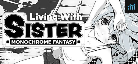 Living With Sister: Monochrome Fantasy PC Specs