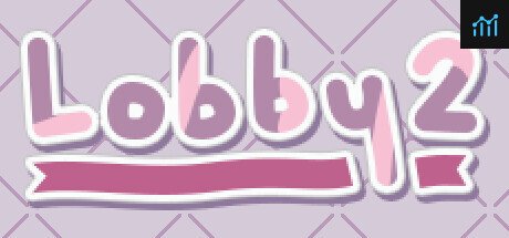 Lobby 2 PC Specs