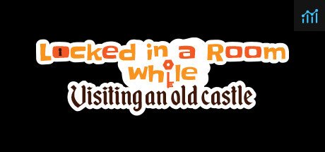 Locked in a room while: Visiting an old Castle PC Specs