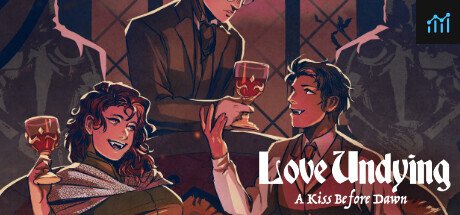 Love Undying: A Kiss Before Dawn PC Specs