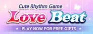 LoveBeat System Requirements