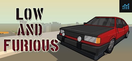 Low and Furious PC Specs