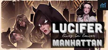 Lucifer Lives in Lower Manhattan PC Specs