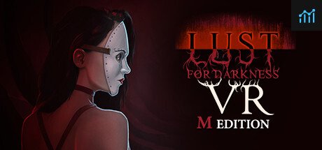 Lust for Darkness VR: M Edition PC Specs