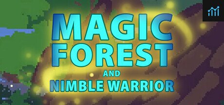 Magic Forest and Nimble Warrior PC Specs