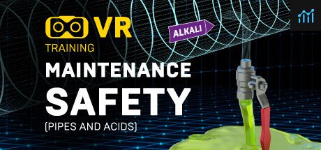Maintenance Safety (Pipes and Acids) VR Training PC Specs