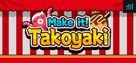 Make it! Takoyaki PC Specs