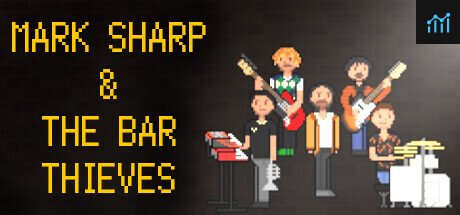 Mark Sharp & The Bar Thieves PC Specs