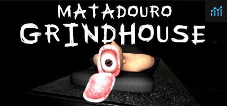 Matadouro: Grindhouse PC Specs