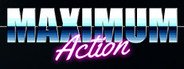 Maximum Action System Requirements