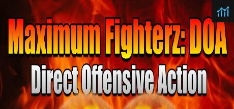 Maximum Fighterz: Direct Offensive Action PC Specs