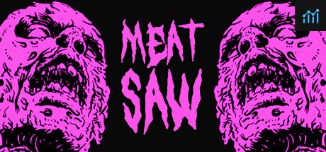 Meat Saw PC Specs