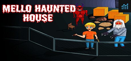 Mello Haunted House PC Specs