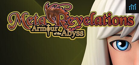 META REVELATIONS - ARMOUR OF THE ABYSS PC Specs