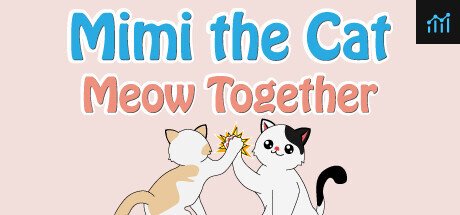 Mimi the Cat - Meow Together PC Specs