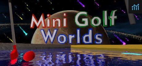 Mini Golf Worlds VR PC Specs