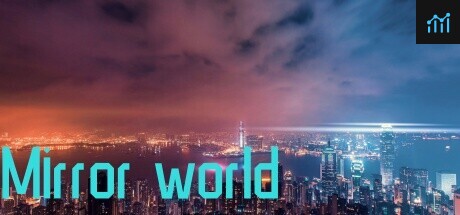 Mirror world PC Specs