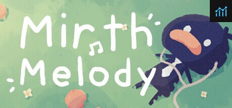 Mirth Melody PC Specs