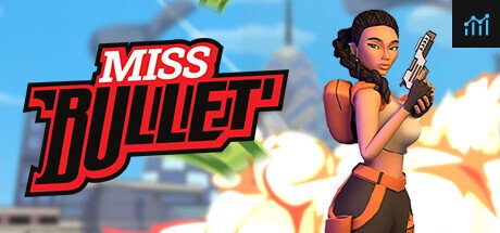 Miss Bullet PC Specs