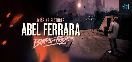 Missing Pictures : Abel Ferrara PC Specs