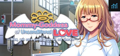 Can I Run Mommy-Goddess of Unconditional Love ~Wow, You Sure Gave It Your All Out There!~?