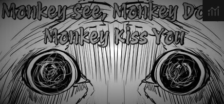 Monkey See, Monkey Doo, Monkey Kiss You PC Specs