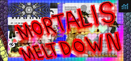 Can I Run Mortalis Meltdown?