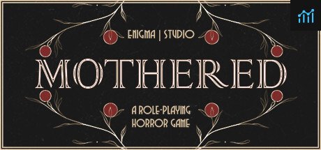 MOTHERED - A ROLE-PLAYING HORROR GAME PC Specs