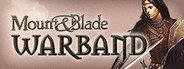 Mount & Blade: Warband System Requirements