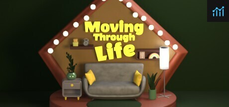 Moving Through Life PC Specs