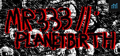 MR 333 II: Planetbirth PC Specs