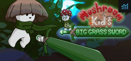 Mushroom Kid's Big Grass Sword PC Specs