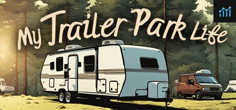My Trailer Park Life PC Specs