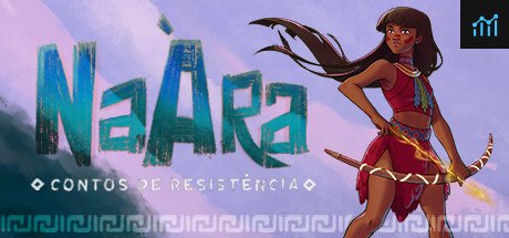 NaÀra: Contos de Resistência PC Specs