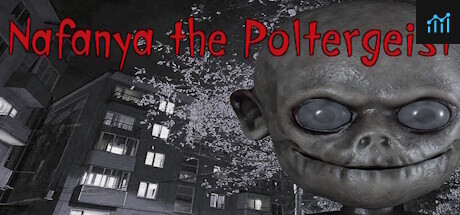 Nafanya the Poltergeist PC Specs