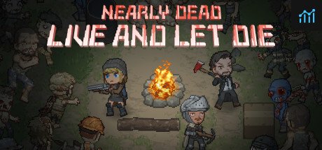 Nearly Dead - Live and Let Die PC Specs