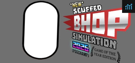 Can I Run *NEW* SCUFFED BHOP SIMULATION 2026 GOTY EDITION?