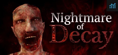 Can I Run Nightmare of Decay?