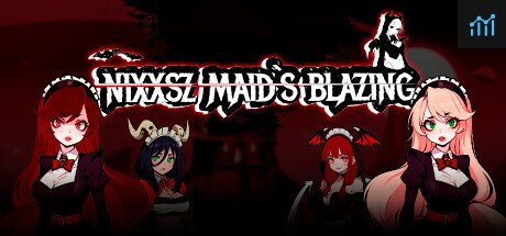 Nixxsz Maids Blazing PC Specs