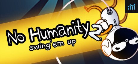 No Humanity 2 - Swing'Em Up PC Specs
